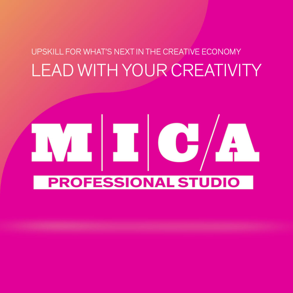 Upskill for What’s Next in the Creative Economy. Lead with your Creativity. MICA Professional Studio