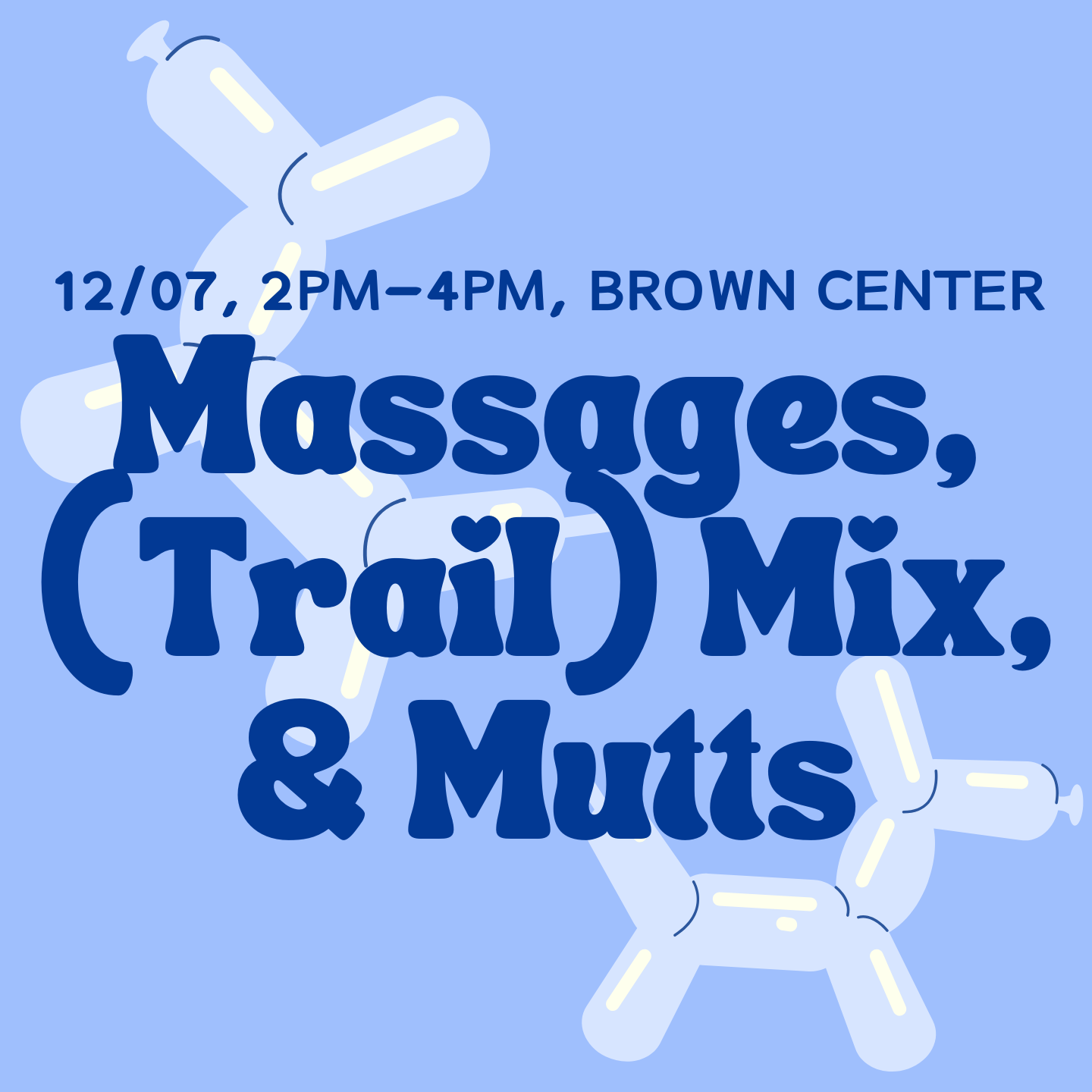 Massages, (Trail) Mix, and Mutts MICA