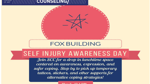 MICA Student Counseling Center, Self-Injury Awareness Day, Fox Lobby, 12-1 p.m.