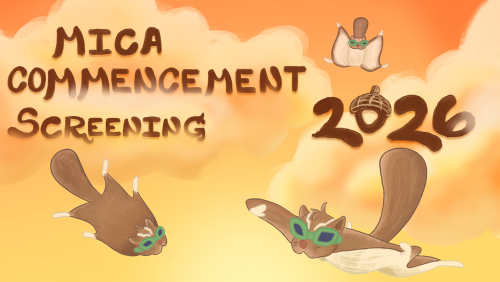MICA Commencement Screening 2026 poster designed by Karyme Ayala